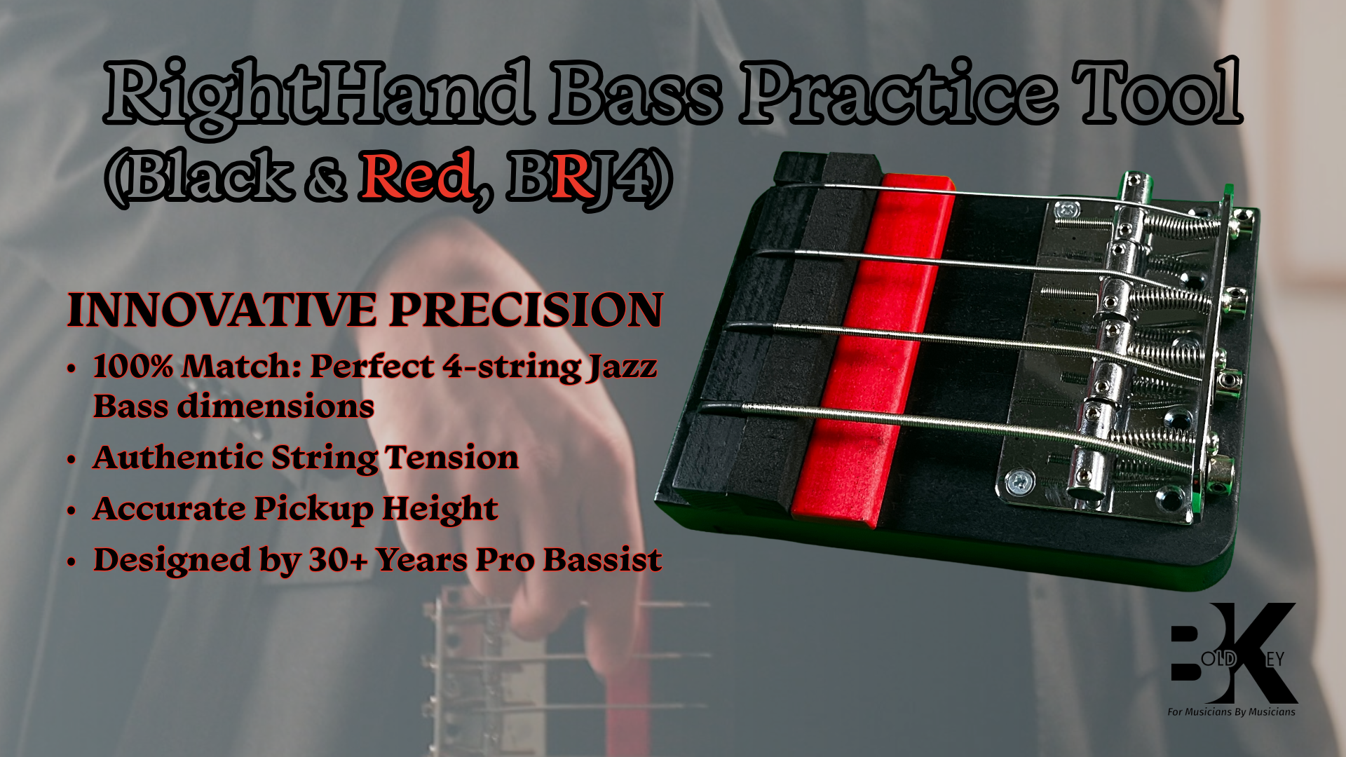 [PRE-ORDER] Bold Key BRJ4 - Innovative Bass Practice Tool